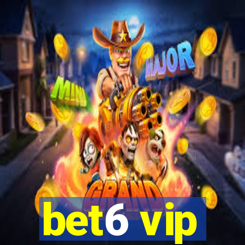 bet6 vip